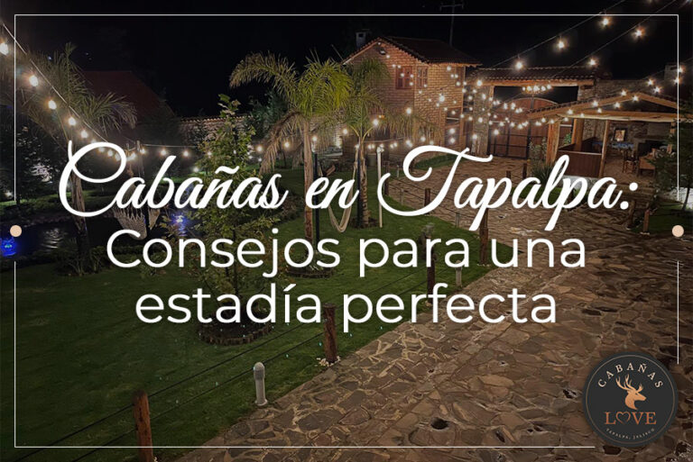 Cabañas en Tapalpa